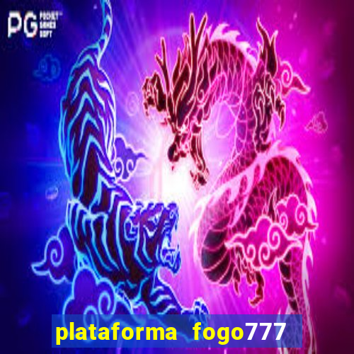 plataforma fogo777    confi  vel